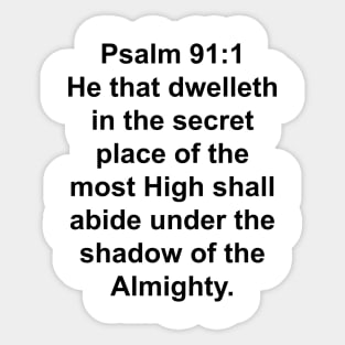Psalm 91:1  King James Version (KJV) Bible Verse Typography Sticker